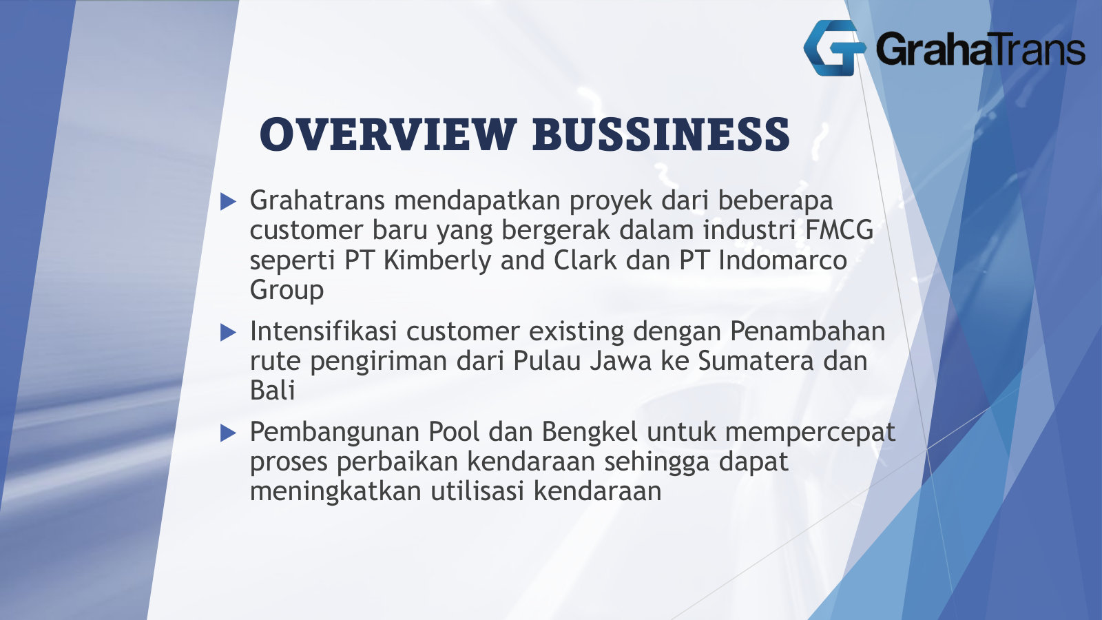 Business overview at listing: new FMCG accounts (Kimberly-Clark, Indomarco), new Java-to-Sumatra/Bali routes, pool-and-workshop buildout.