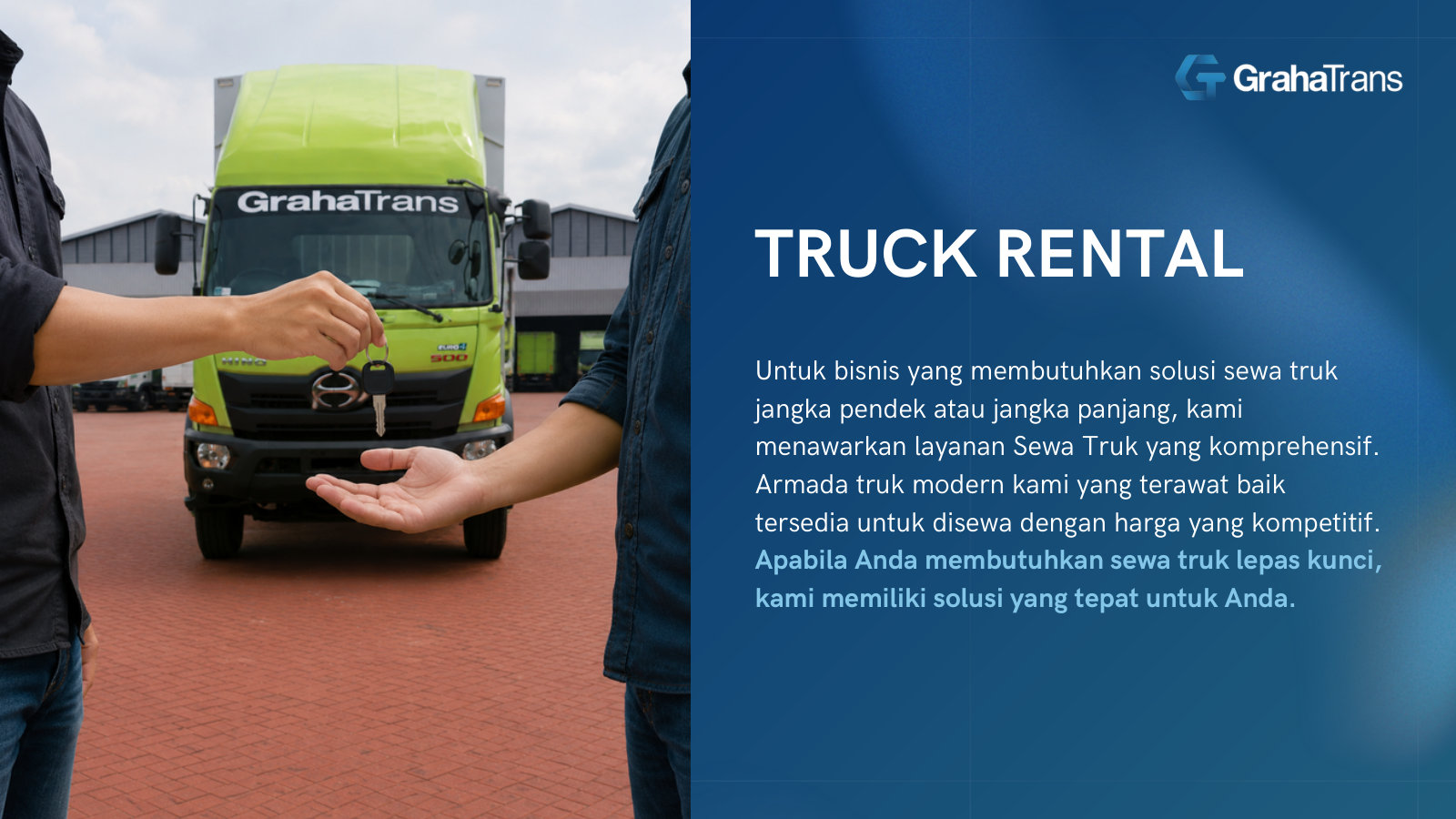 Truck Rental service - short- or long-term truck hire, with or without a driver. The second core revenue line.